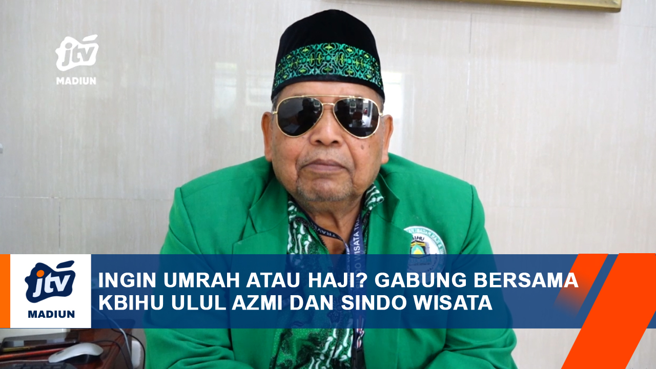 Ingin Umrah Atau Haji? Gabung Bersama KBIHU Ulul Azmi Dan Sindo Wisata
